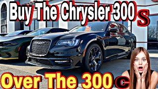 2023 Chrysler 300s Is Better Than A Chrysler 300c Here’s why [upl. by Aray]