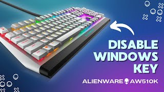 How to EnableDisable the Windows Key on Alienware AW510K Simple Setup Guide [upl. by Dnalrag]