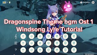 Dragonspine Theme bgm Ost 1 Genshin Impact Windsong Lyre Tutorial [upl. by Noland927]