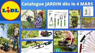 Catalogue Lidl JARDIN dès le 4 Mars 2021 LIDL LIDLJARDIN CATALOGUEJARDIN [upl. by Ymirej937]