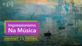 IMPRESSIONISMO NA MÚSICA [upl. by Fairfax]