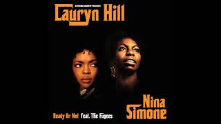 Nina Simone amp Lauryn Hill  Ready Or Not feat The Fugees Prod by Amerigo Gazaway  2018 [upl. by Gord]