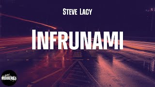 Steve Lacy  Infrunami lyrics [upl. by Caswell]