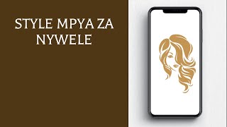 Style Mpya za Nywele [upl. by Esorbma]