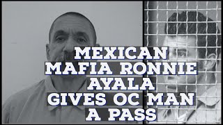 MEXICAN MAFIA RONNIE AYALA GIVES A CONVICTED DEATHROW INMATE A PASSBUT GOES AGAINST ALL MORALITY [upl. by Warenne]