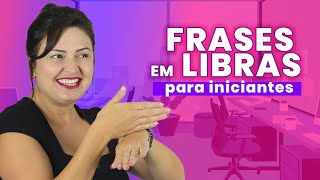 10 FRASES EM LIBRAS PARA INICIANTES FÁCEIS Iniciar uma conversa na Língua de Sinais [upl. by Aulea]