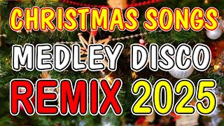 CHRISTMAS SONGS MEDLEY DISCO 2025 🎄🎄 DJMAR REMIX DISCO TRAXX 2025 [upl. by Bradstreet]