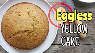 DELICIOUS EGGLESS YELLOW CAKE  EASY VEGAN RECIPE [upl. by Olocin690]