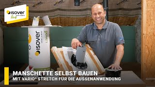 Manschettenbau mit Vario® Stretch für außen ✔ ISOVER live ★ WebTV für Handwerker [upl. by Russell]