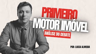 ANÁLISE DO DEBATE O PRIMEIRO MOTOR IMÓVEL  Guilherme x Miranda PT 1 [upl. by Deyas]