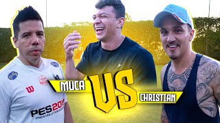 QUEM É O MELHOR DOS PIORES Muca x Christian [upl. by Nolram618]