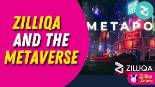 Zilliqa Metapolis and the Metaverse [upl. by Pasco]