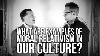 419 What Are Examples Of Moral Relativism In Our Culture [upl. by Yllrebmik23]