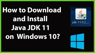 How to Download and Install Java JDK 11 on Windows 10 [upl. by Stortz]