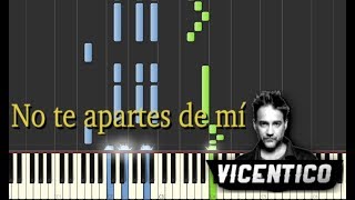 No te apartes de mí  Vicentico  Piano Tutorial  EA Music [upl. by Jacoby355]