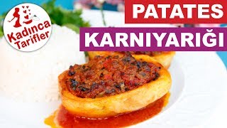 Patates Karnıyarığı Nasıl Yapılır  Patates Karnıyarık Tarifi  Yemek Tarifleri  Kadınca Tarifler [upl. by Reagen]