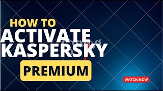 Download Install and Activate Kaspersky Premium [upl. by Simdars]