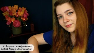 Chiropractic Adjustment with Soft Tissue Manipulation amp Massage 🌟 ASMR Soft Spoken RP [upl. by Eniruam]