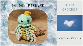 Faire un DOUDOU PIEUVRE au crochet  AMIGURUMI 😍 Tuto Pas à Pas 🎨😍 [upl. by Ettesyl]