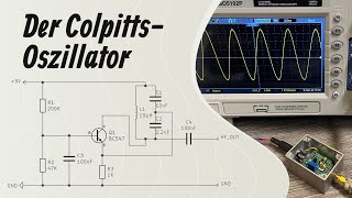 Der Colpitts Oszillator in Basisschaltung [upl. by Goldin864]