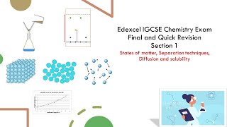 Edexcel IGCSE Chemistry Section 1 Revision Particles and Mixtures [upl. by Brunhild562]