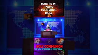 Benefits of Taking Communion Daily  Healing Power of Holy Communion holycommunion [upl. by Cire]