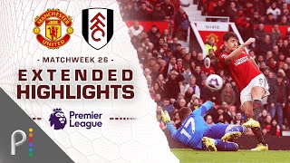 Manchester United v Fulham  PREMIER LEAGUE HIGHLIGHTS  2242024  NBC Sports [upl. by Atile]