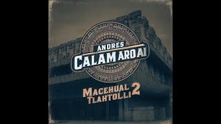 Andrés Calamaro AI  Macehualtlahtolli 2 cover L E A R N A H U A T L  Puebla México [upl. by Gretta]