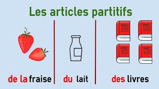 Les articles partitifs  Du De la De l Des Partitive articles [upl. by Llekram]