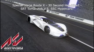 Assetto Corsa  Special Stage Route X  30s Headstart  SRT Tomahawk VS SSC Hypercars [upl. by Horter]