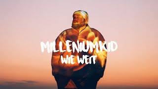 MilleniumKid – Wie weit Official Video [upl. by Bast]