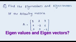 27 Example Problems on Eigenvalues amp Eigenvectors Engineering mathematics  Linear Algebra [upl. by Gonzalez]