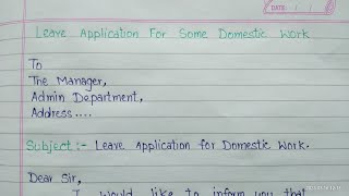 leave application for domestic work  application for personal work [upl. by Heath644]