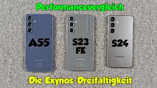 Samsung Galaxy A55 vs S23 FE vs S24  PerformanceVergleich  die ExynosDreifaltigkeit [upl. by Ber]