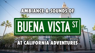 California Adventures Buena Vista Street  Ambiance Sounds amp Music  Theme Park Sound Experience [upl. by Ennire]