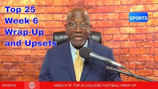 College Football Top 25 Week 6 WrapUp [upl. by Oehsen]