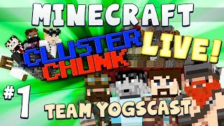 Cluster Chunks Live 1 Team Yogscast [upl. by Peony]