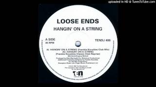 Loose EndsHangin On A String Frankie Knuckles Club Mix [upl. by Gabbert]