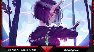 Nightcore  Lil Nas X  Rodeo ft Nas [upl. by Carita]