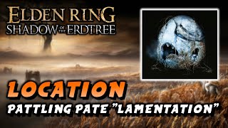 Elden Ring  Pattling Pate quotLamentationquot Location Reusable Shadow Of The Erdtree DLC [upl. by Porter]