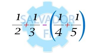 Sumar y Restar Fracciones con Paréntesis  Salvador FI [upl. by Henryk]