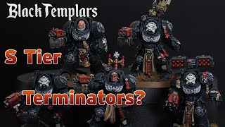 Terminators  Are they an S Tier unit for Black Templars [upl. by Jilleen]