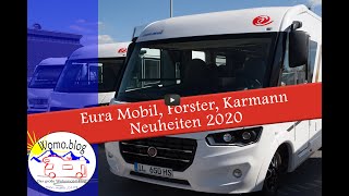 Neuheiten 2020 Euramobil Forster Karmann [upl. by Ilagam]