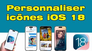 Comment personnaliser les icônes iPhone iOS 18 [upl. by Selij186]