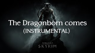 The Dragonborn comes Soundtrack Instrumental Skyrim Cover [upl. by Villada]