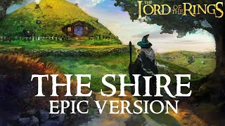 Lord of The Rings The Shire Theme Concerning Hobbits  EPIC VERSION [upl. by Spiegleman48]