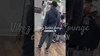 Vibez Barber Lounge located in Clarksville TN barbershop clarksvilletn fyp viral trending [upl. by Freyah]