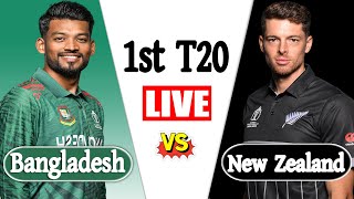 Bangladesh vs New Zealand LIVE 1st t20 match Score  BAN vs NZ LIVE  Live Cricket Match Today [upl. by Eniaj919]