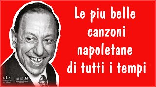 Le più belle canzoni napoletane di tutti i tempi  Canzone napoletana  Migliore musica napoletana [upl. by Allard429]