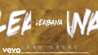 Jaro Local  Leabana Audio ft Ritchy Chris Young [upl. by Merwyn931]